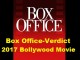 Box Office Verdict 2017 Bollywood Movies Collection Report