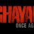 ghayal once again