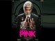 Pink Box Office Collection Earnings Reports Watch